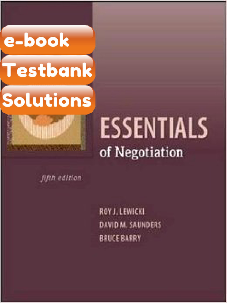 Testbank Instructor Manual for Essentials of Negotiation 5th Edition by ...