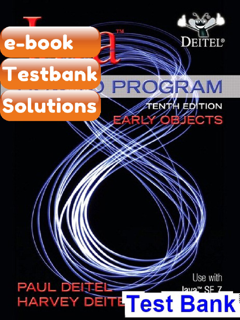 Testbank Java How to Program Early Objects 10th Edition Deitel | PDF ...