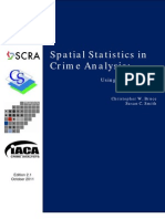 Spatial Statistics in Crime Analysis:: Using Crimestat Iii®