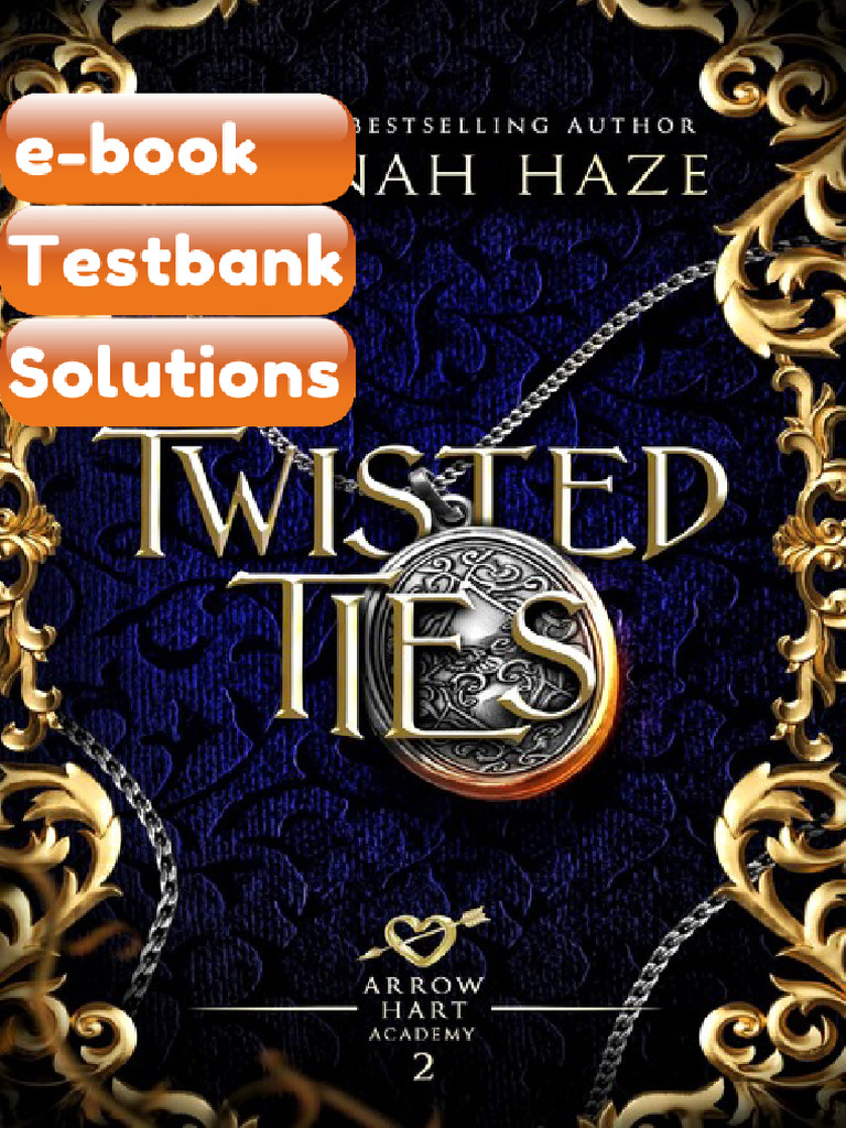 Testbank Twisted Ties The Arrow Hart Academy Book 2 Hannah Haze | PDF ...