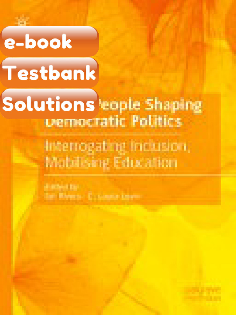 Testbank Young People Shaping Democratic Politics Interrogating ...