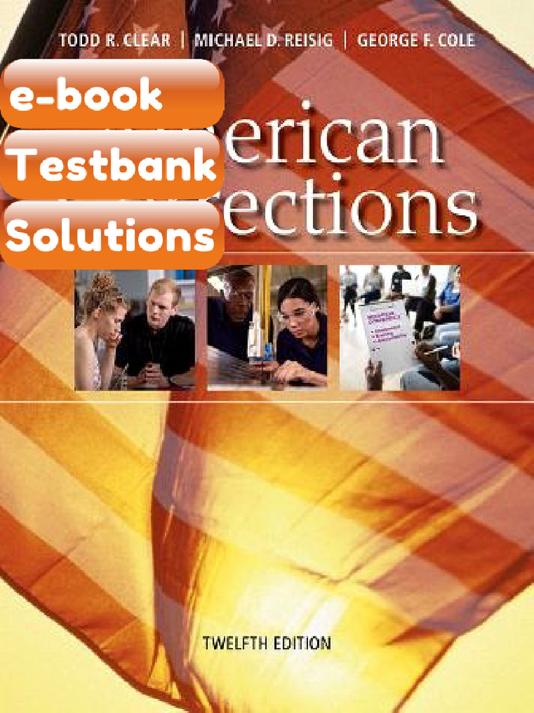 Testbank American Corrections 12th Edition Todd R Clear Michael D ...