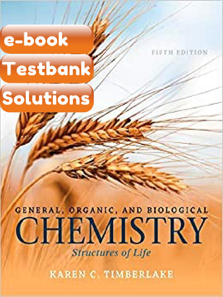 Testbank General Organic and Biological Chemistry Structures of Life ...