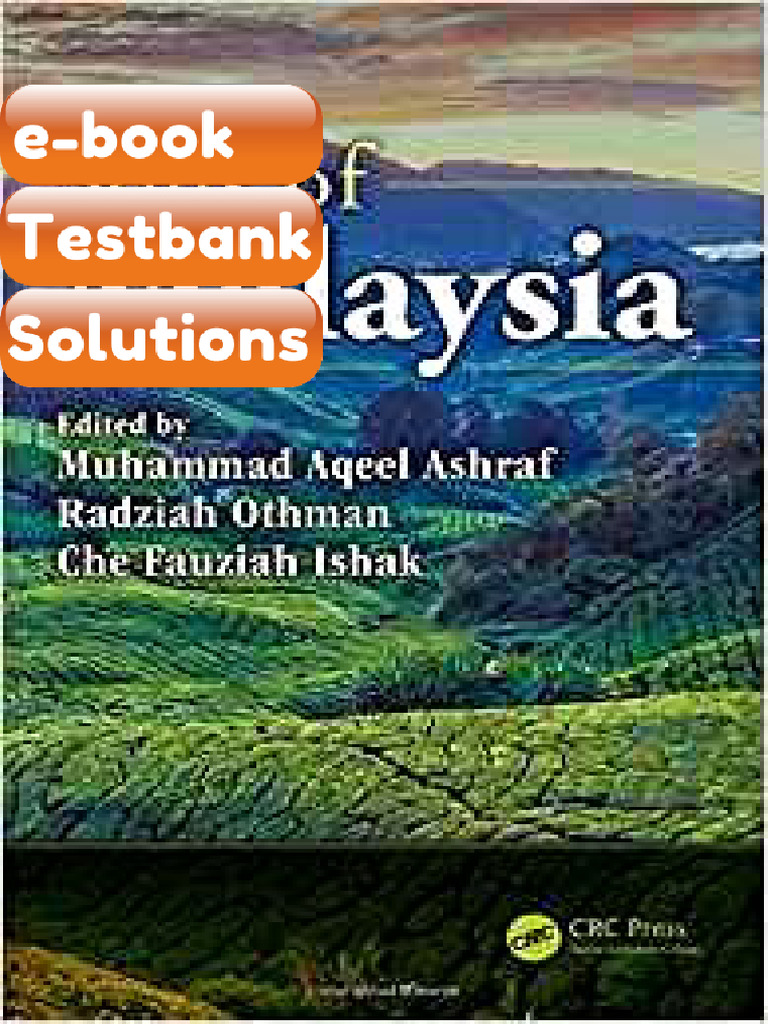 Testbank Soils of Malaysia by Muhammad Aqeel Ashraf Radziah Othman Che ...
