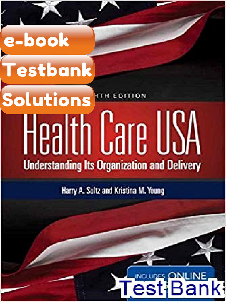 Testbank Health Care USA Understanding Its Organization and Delivery ...