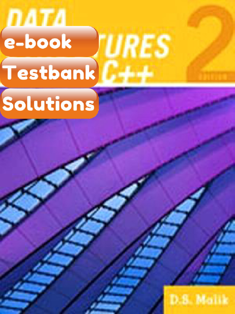 Testbank Data Structures Using C 2nd Edition Malik | PDF | C++ ...