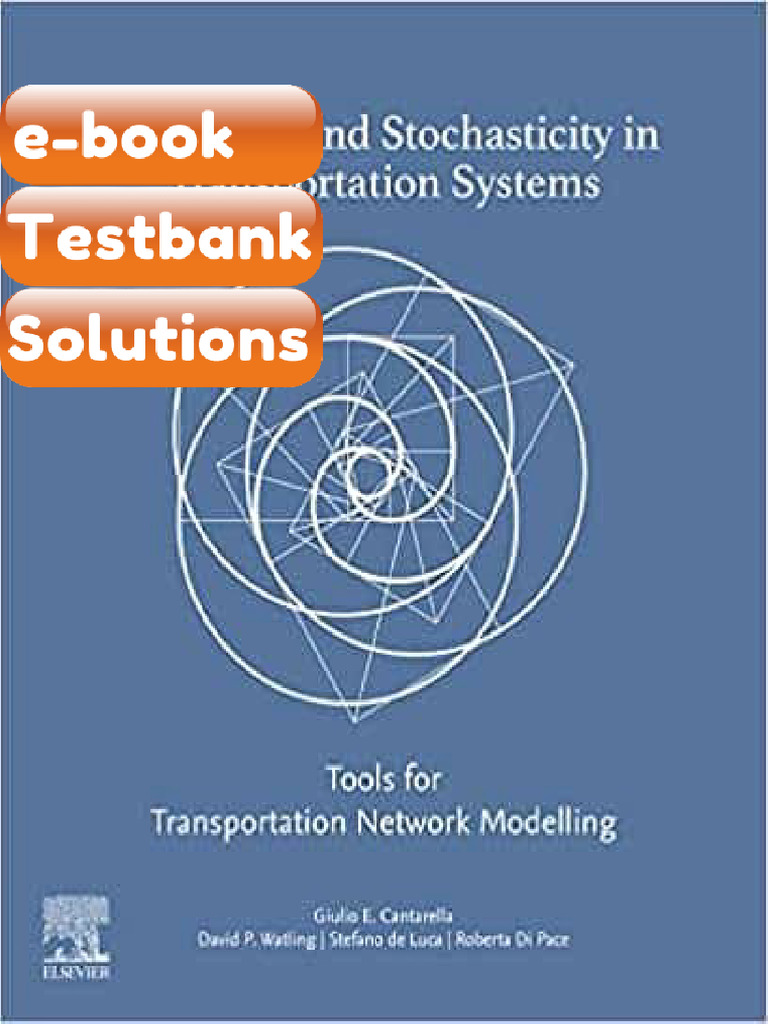 Testbank Dynamics and Stochasticity in Transportation Systems Tools for ...