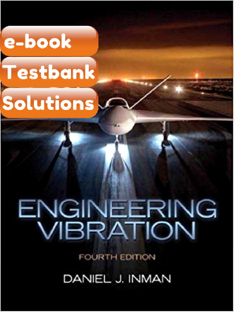 Testbank Engineering Vibration 4th Edition by Daniel J Inman Download ...