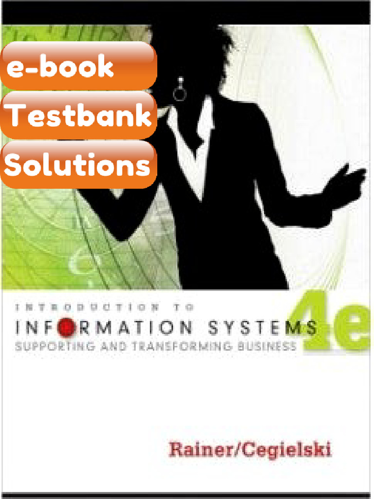 Testbank Introduction to Information Systems 4th Edition R Kelly Rainer ...