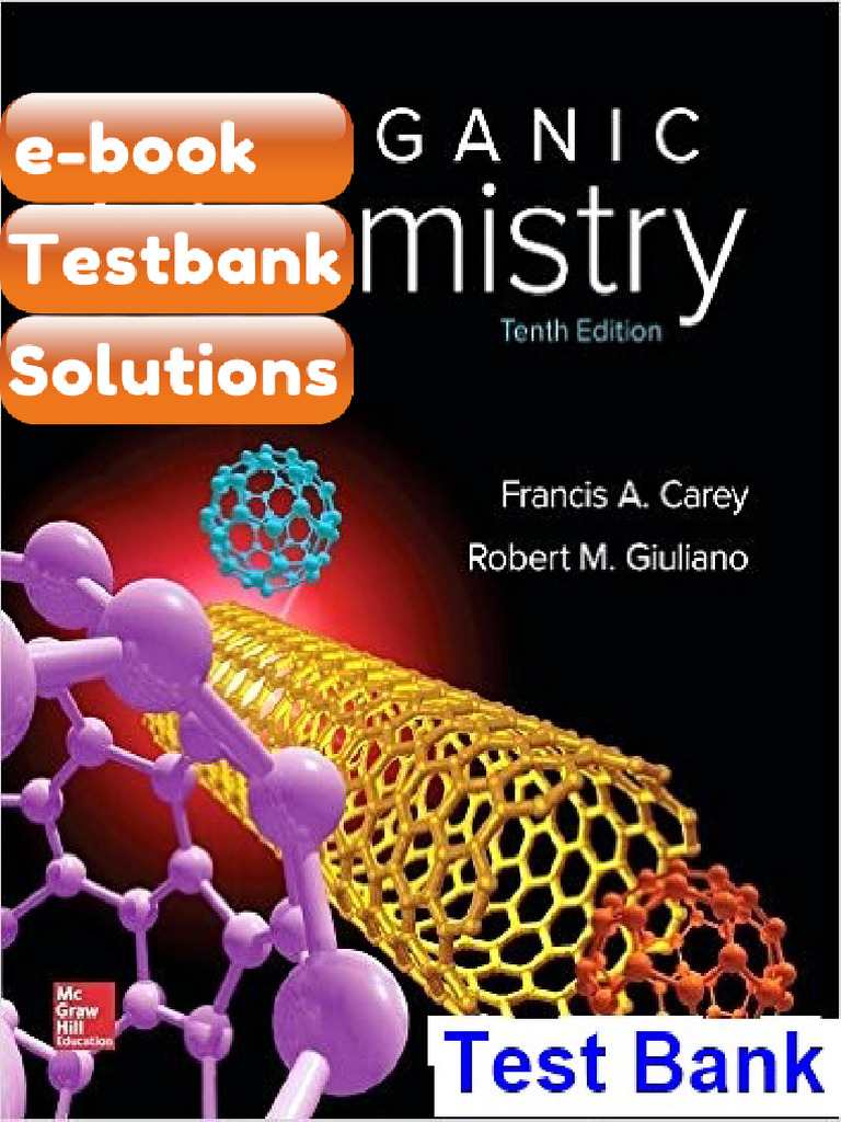 Testbank Organic Chemistry 10th Edition Carey Ebook Solutions | PDF ...