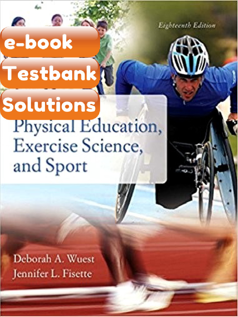 Testbank ETextbook PDF for Foundations of Physical Education Exercise ...