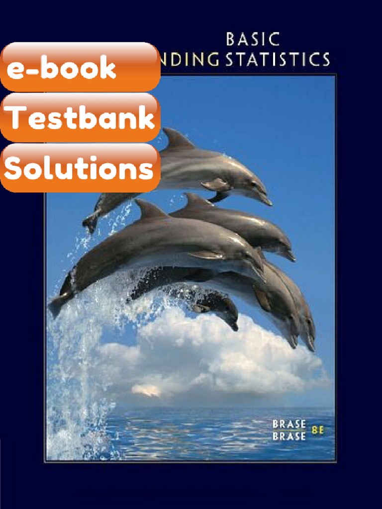 Testbank Understanding Basic Statistics 8th Edition Charles Henry Brase ...
