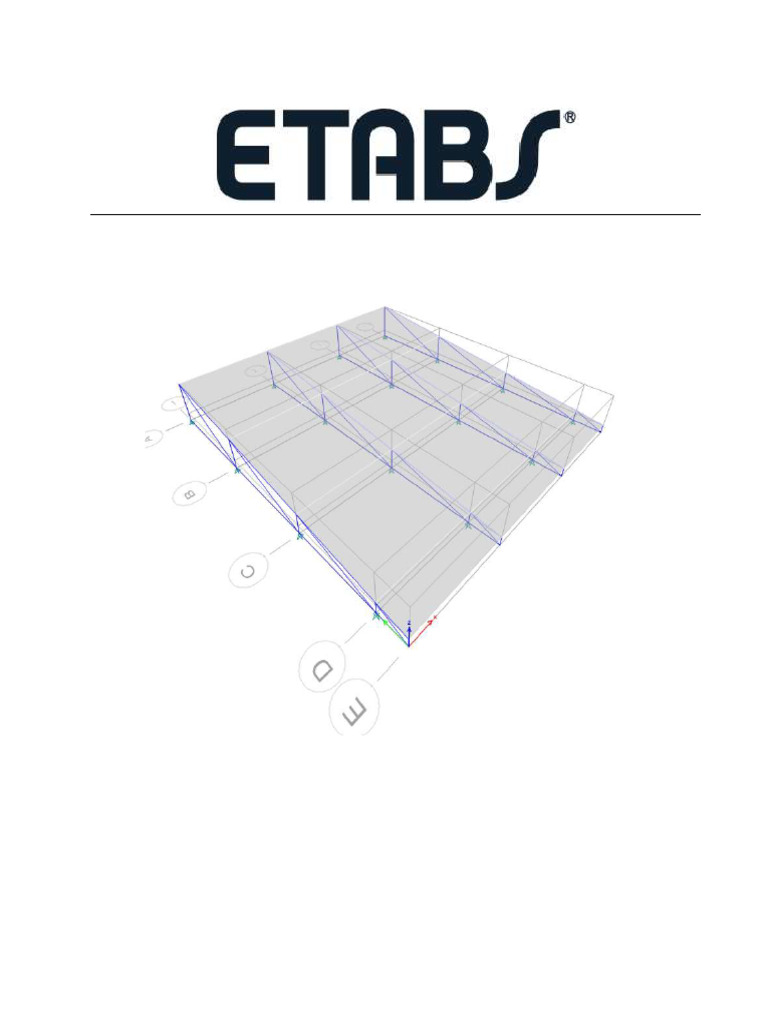 ETABS Report 2 STOREY TRUSSES | PDF | Building Engineering | Structural ...