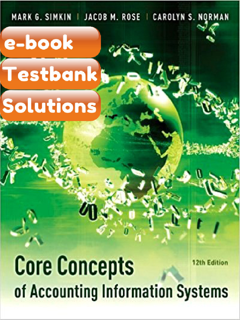 Testbank Core Concepts of Accounting Information Systems 12th Edition ...