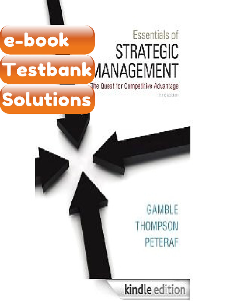 Testbank Essentials of Strategic Management the Quest for Competitive Advantage 3rd Edition by ...