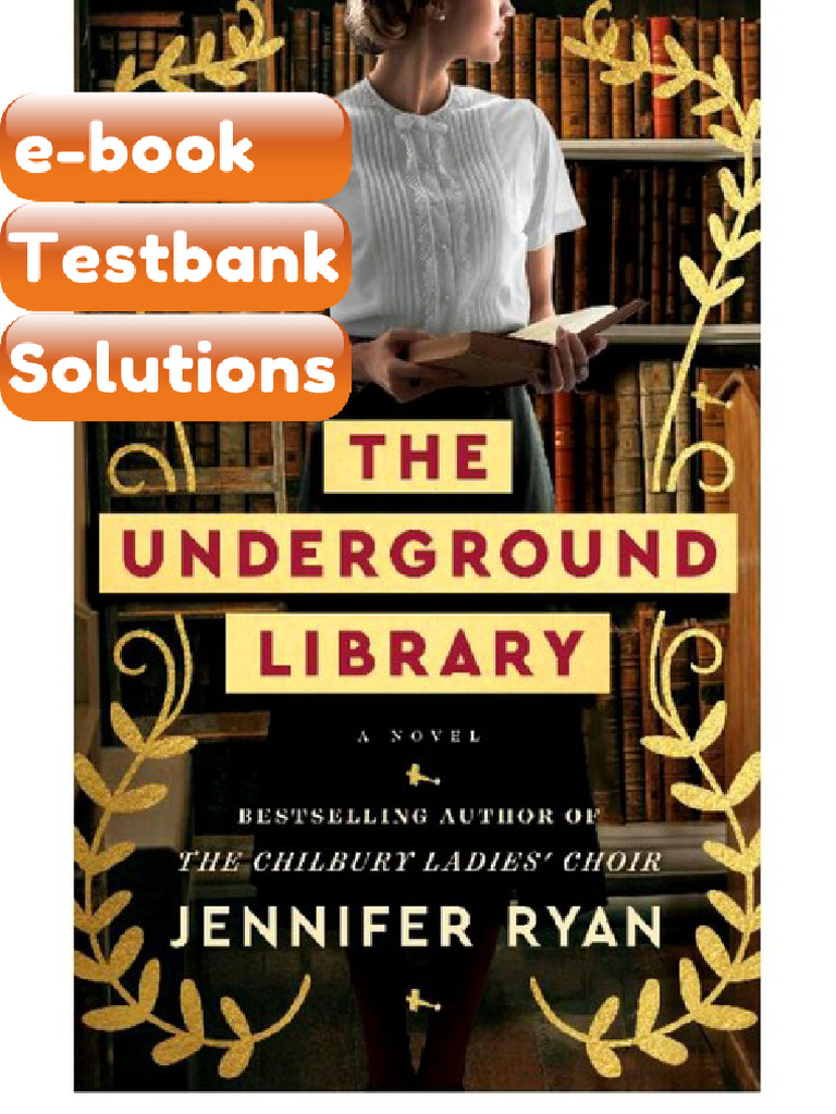 Testbank The Underground Library Jennifer Ryan | PDF | Written ...