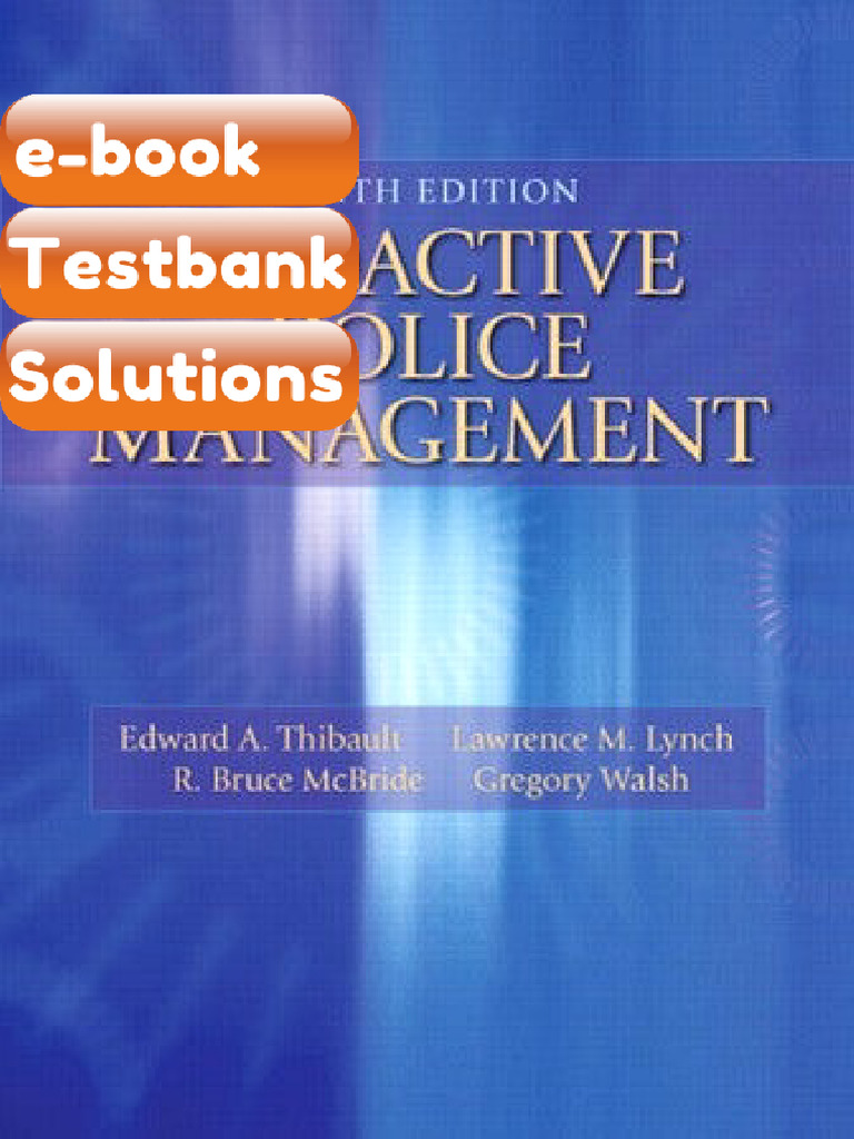 Testbank Proactive Police Management 9th Edition Thibault E-book ...