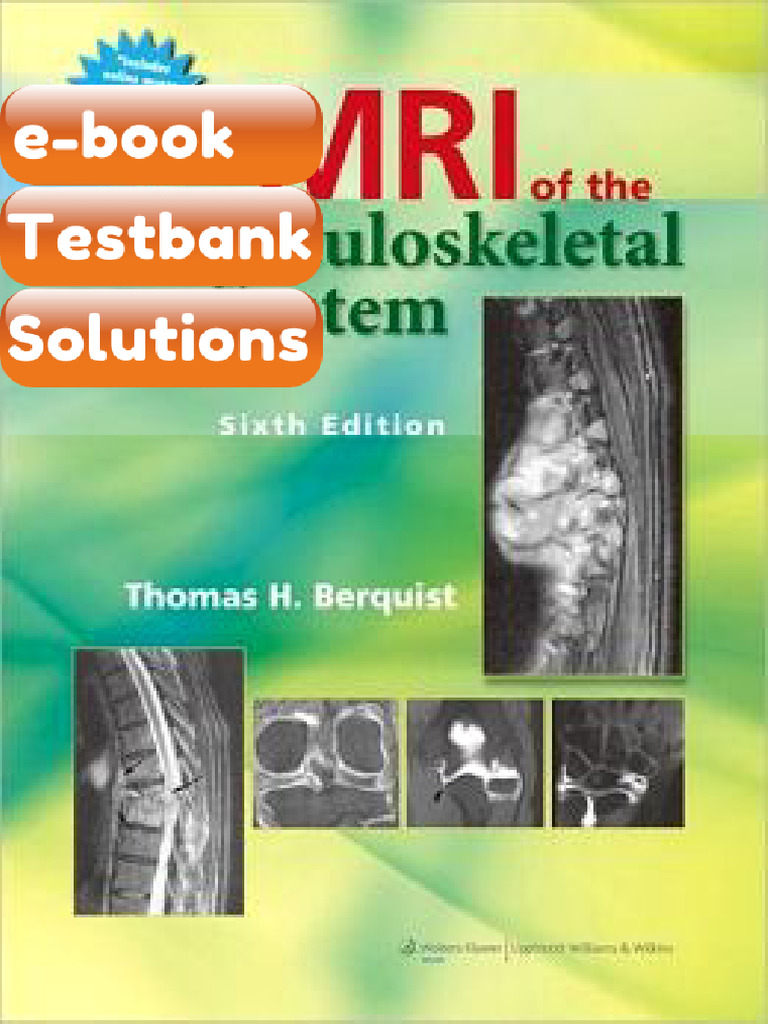 Testbank MRI of The Musculoskeletal System 6th Edition Download | PDF ...