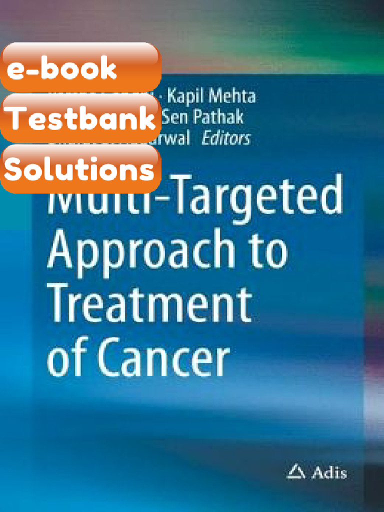 Testbank MultiTargeted Approach To Treatment of Cancer Download | PDF ...