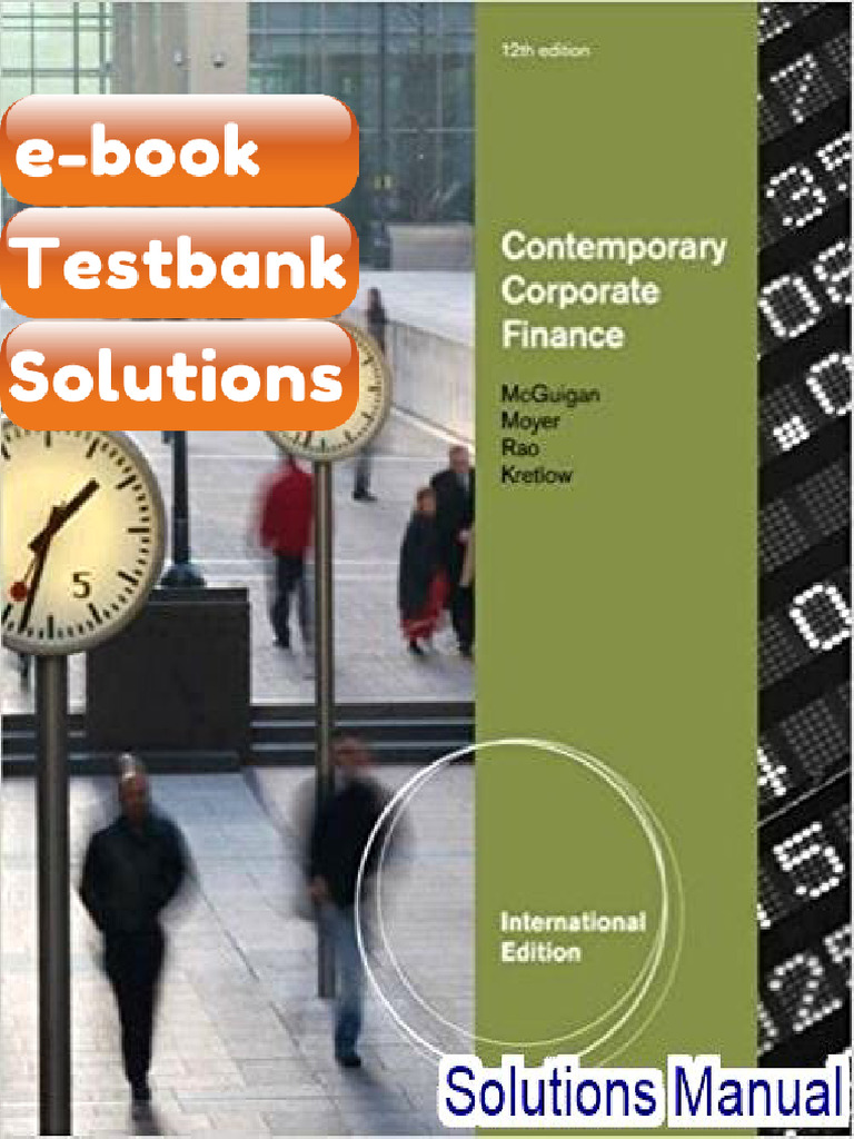 Testbank Contemporary Corporate Finance International Edition 12th Edition McGuigan E-book ...