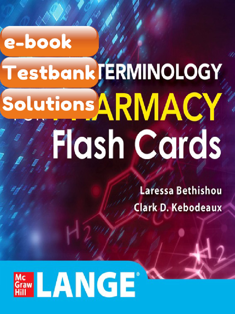 Testbank Medical Terminology for Pharmacy Flash Cards Laressa Bethishou ...