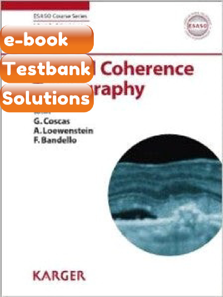 Testbank Optical Coherence Tomography An Update ESASO Course Series Vol ...