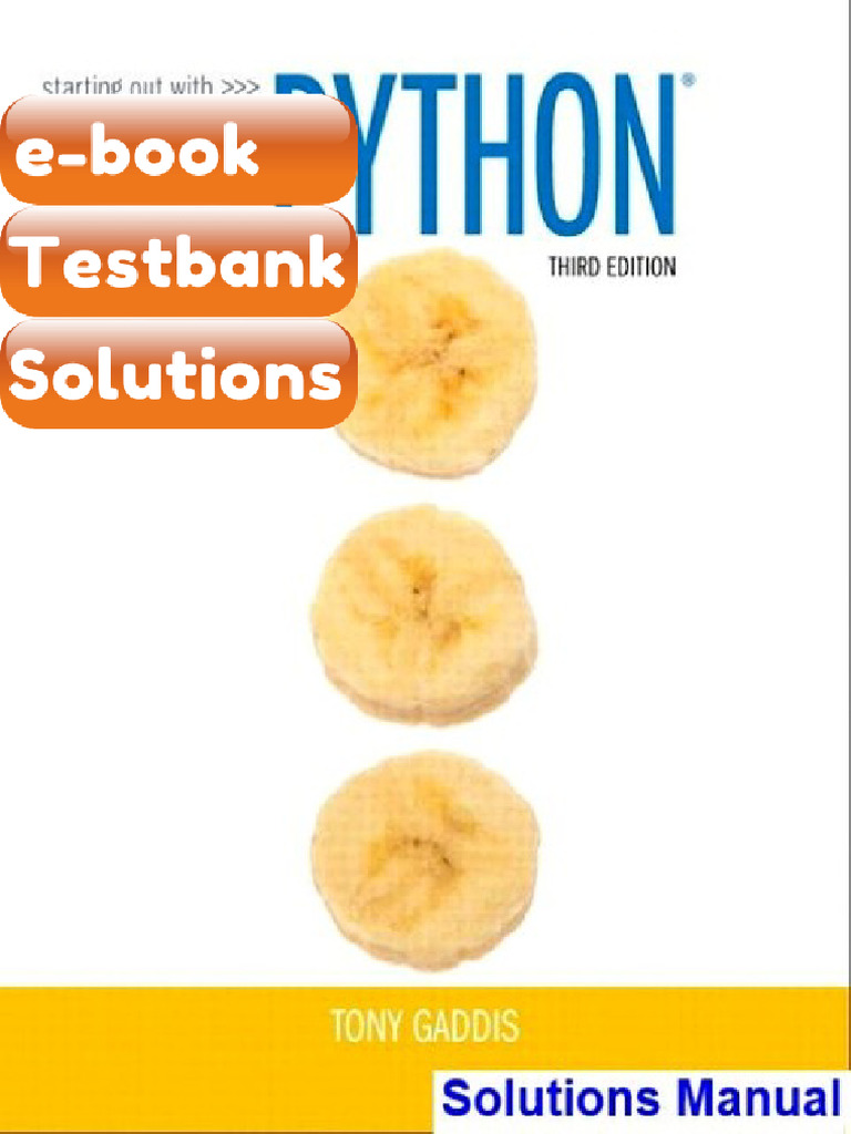 Testbank Starting Out With Python 3rd Edition Gaddis Ebook Solutions ...