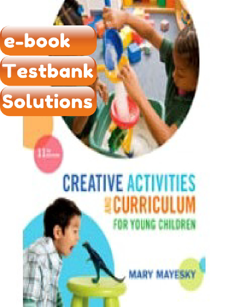 Testbank Creative Activities and Curriculum for Young Children 11th ...