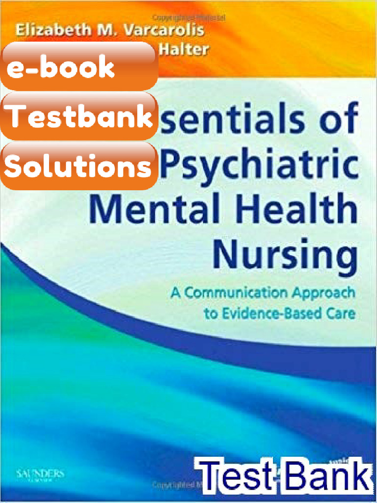Testbank Essentials of Psychiatric Mental Health Nursing 1st Edition ...