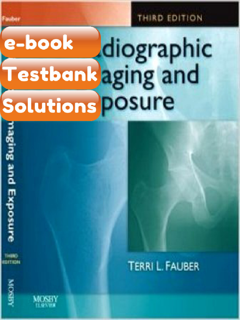 Testbank Radiographic Imaging and Exposure 3rd Edition Fauber | PDF ...