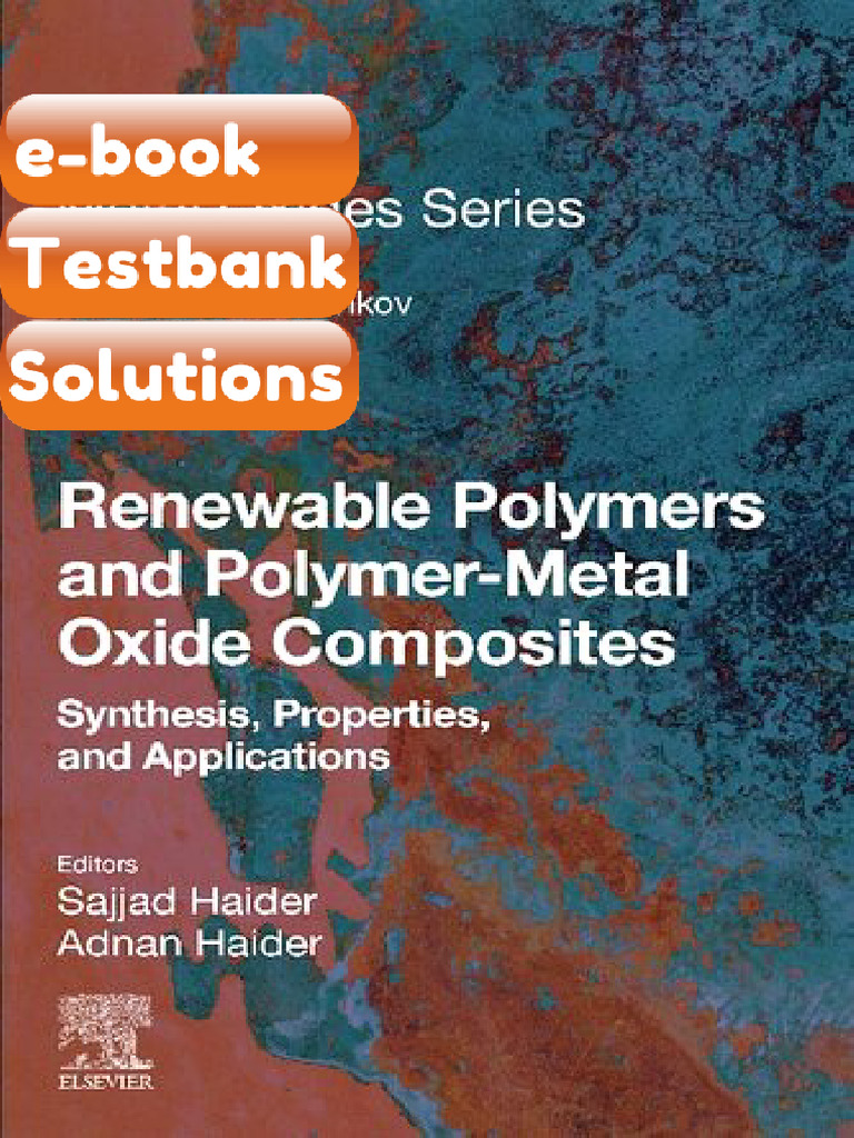 Testbank Renewable Polymers and PolymerMetal Oxide Composites Synthesis ...