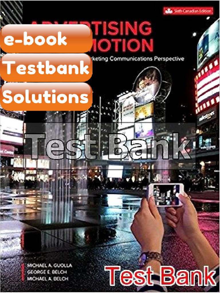 Testbank Advertising and Promotion An Integrated Marketing 6th Edition ...