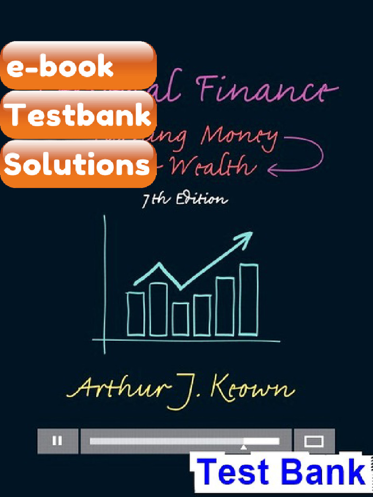 Testbank Personal Finance Turning Money Into Wealth 7th Edition Keown ...