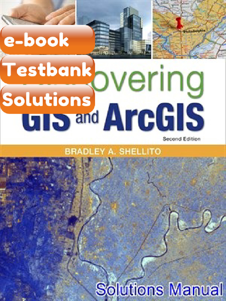 Testbank Discovering GIS and ArcGIS Rental Only 2nd Edition Shellito ...