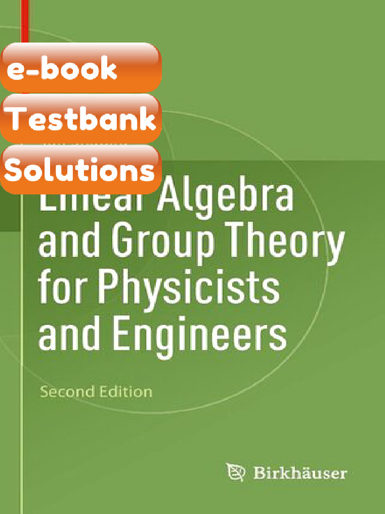 Testbank Linear Algebra and Group Theory for Physiciss and Enginees 2nd ...