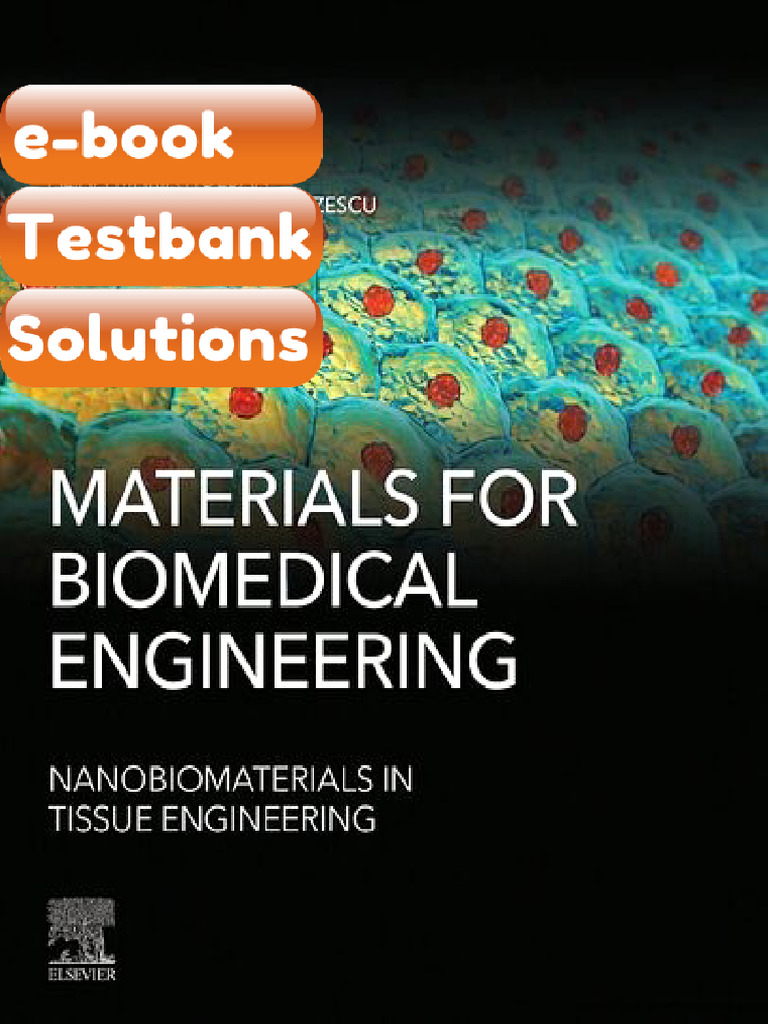 Testbank Materials for Biomedical Engineering Nanobiomaterials in ...