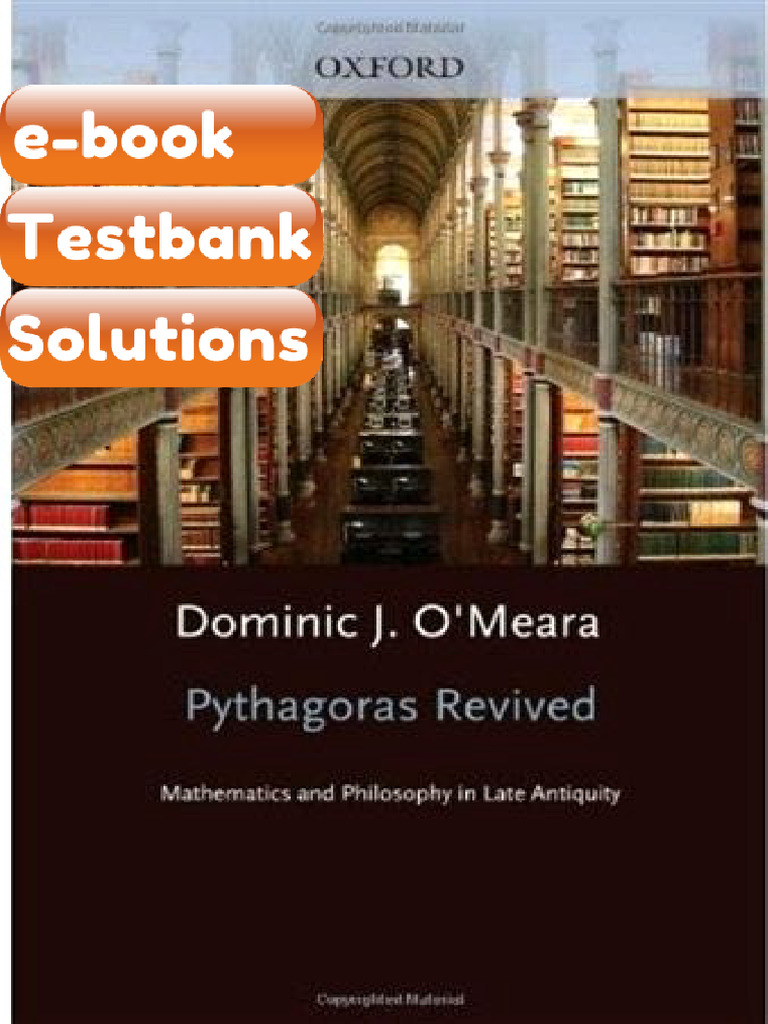 Testbank Pythagoras Revived Mathematics and Philosophy in Late ...