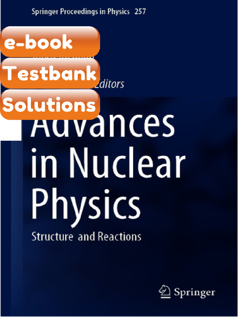 Testbank Advances in Nuclear Physics Structure and Reactions 1st ...