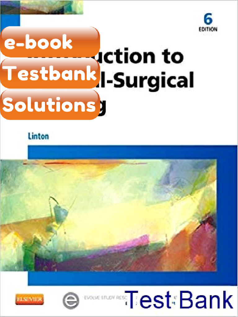 Testbank Introduction To Medical Surgical Nursing 6th Edition Linton ...