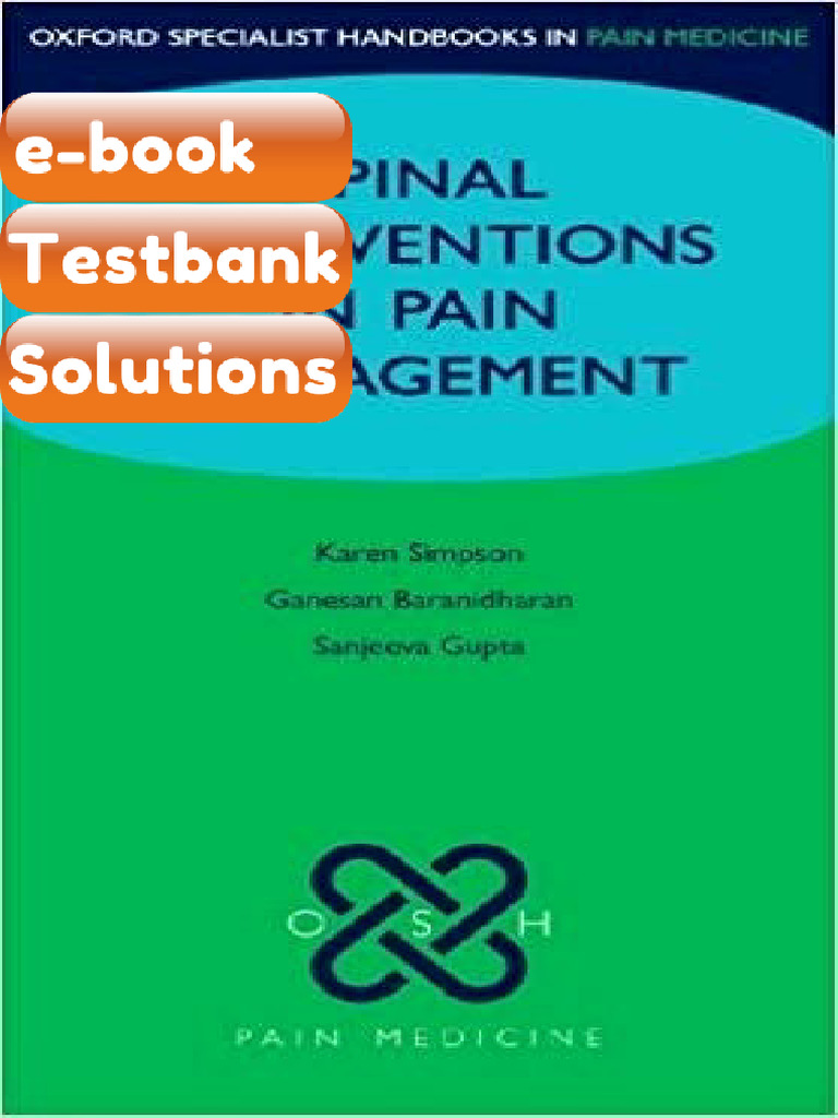 Testbank Spinal Interventions in Pain Management Fast Download | PDF ...
