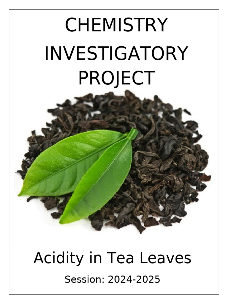 Acidity in Tea Leaves | PDF | Tea | Chemistry