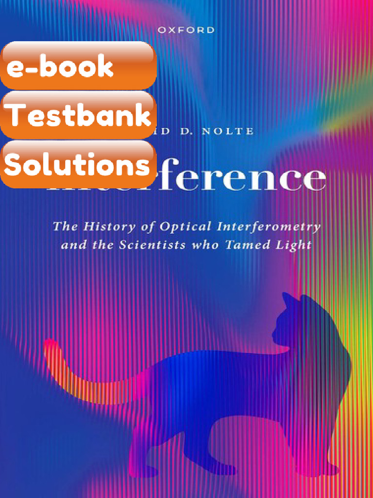 Testbank Interference The History of Optical Interferometry and The ...