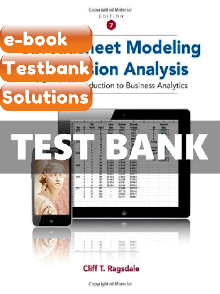 Testbank Spreadsheet Modeling and Decision Analysis A Practical ...