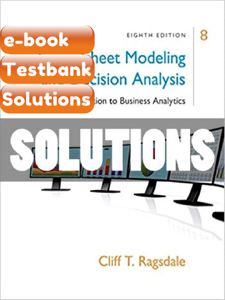 Testbank Spreadsheet Modeling and Decision Analysis a Practical ...