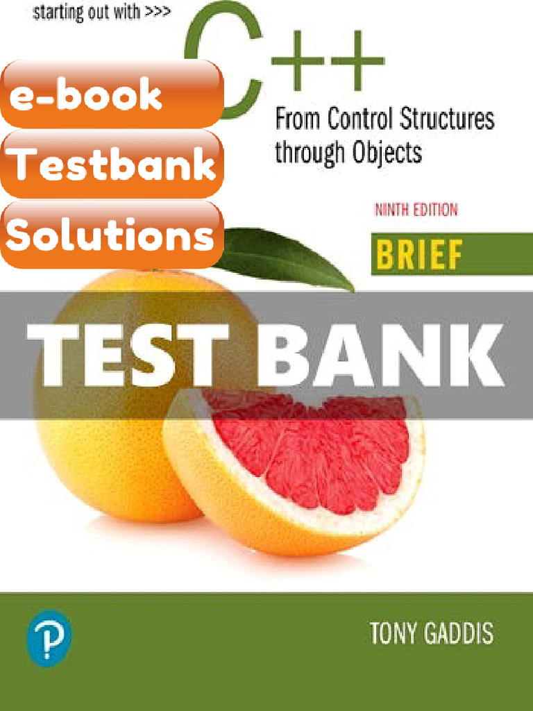 Testbank Starting Out With C Control Structures Through Objects Brief ...