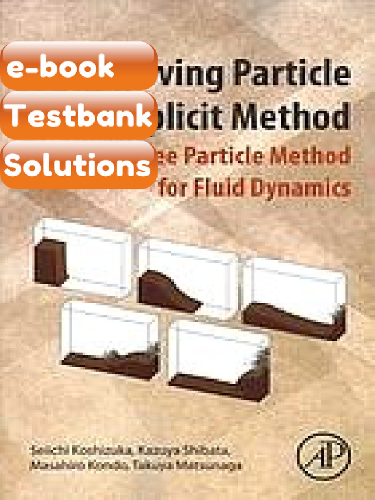 Testbank Moving Particle Semiimplicit Method Meshfree Particle Method ...