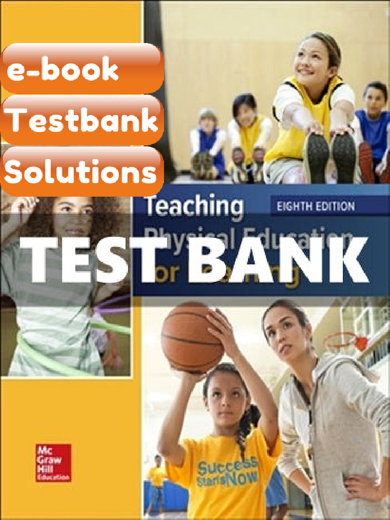 Testbank Teaching Physical Education for Learning 8 Ed Rink E-book ...