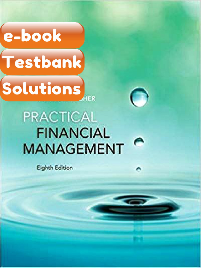 Testbank Practical Financial Management 8th Edition by William R Lasher ...