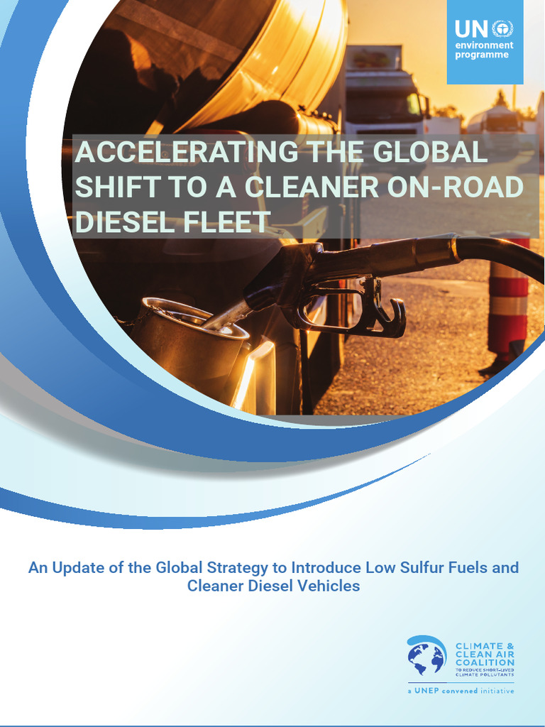 Accelerating The Global Shift To A Cleaner On-Road Diesel Fleet - V1.3 ...