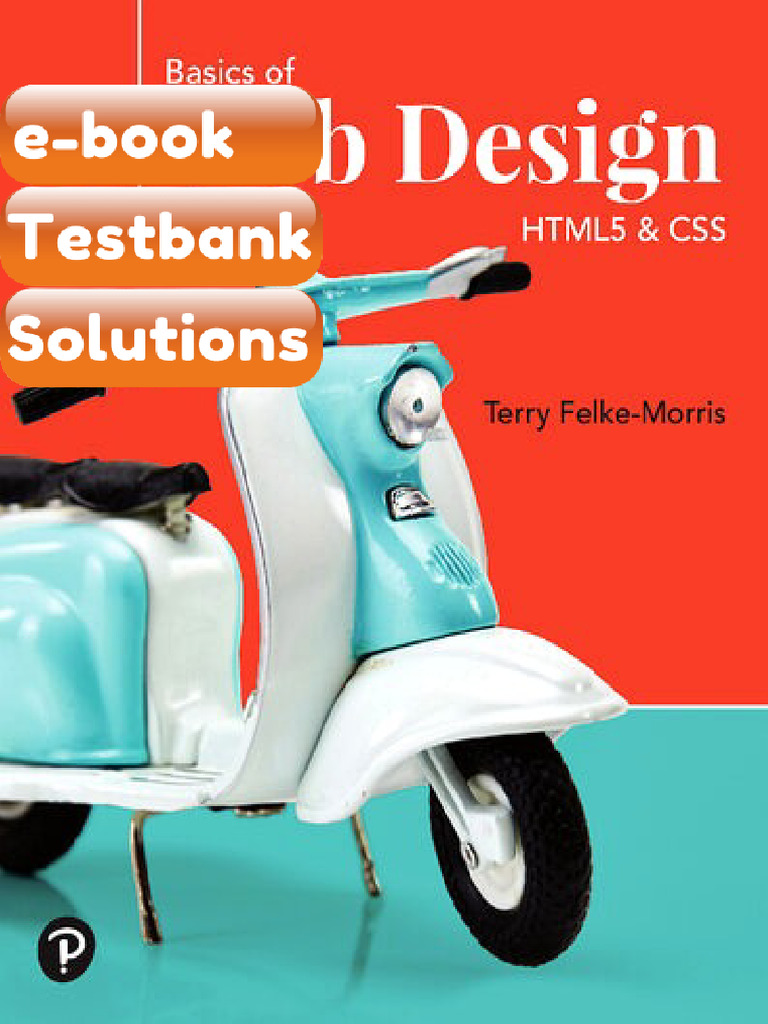 Testbank Basics of Web Design HTML5 CSS 5th Edition Download | PDF ...